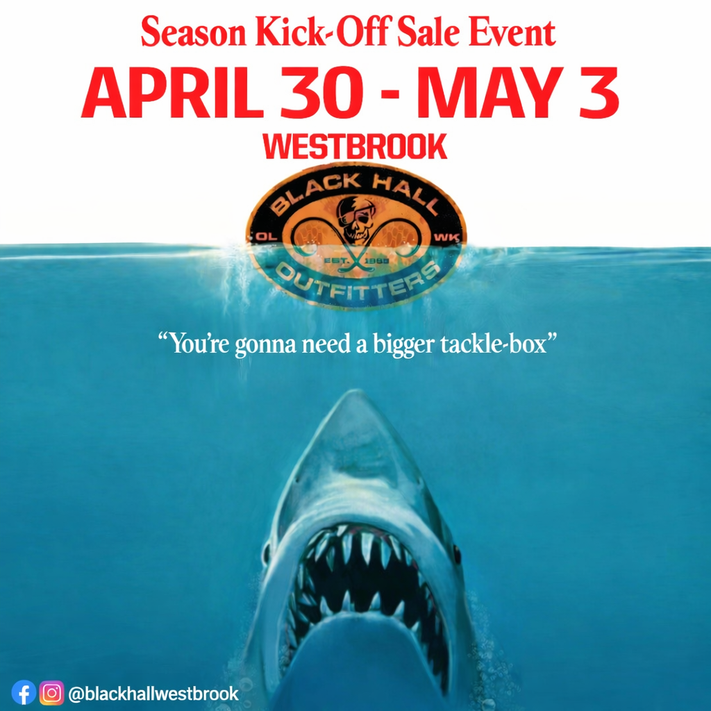 Black Hall Outfitters 2026 Season Kick-Off Event: April 30th, May 1st, 2nd, 3rd