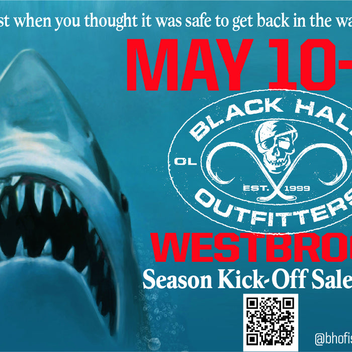Black Hall Outfitters 2024 Season Kick-Off Event: May 10th, 11th, and 12th